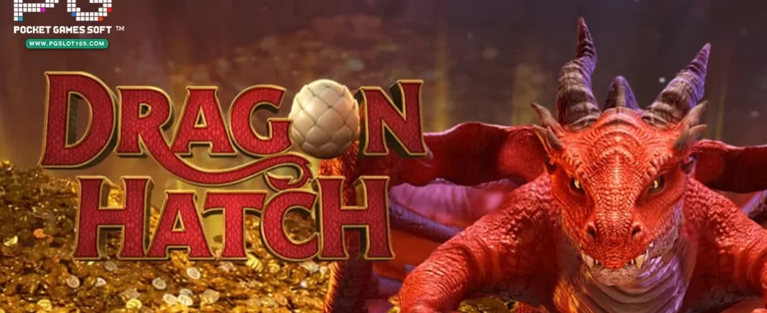 Dragon Hatch